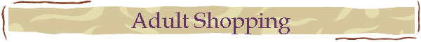 Adult Shopping