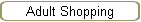 Adult Shopping