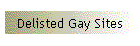 Delisted Gay Sites