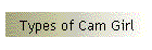 Types of Cam Girl