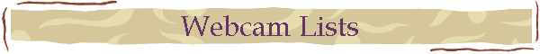 Webcam Lists