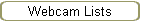 Webcam Lists