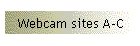 Webcam sites A-C