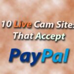 [ANSWERED] Which Cam Sites accept PayPal to Buy Tokens