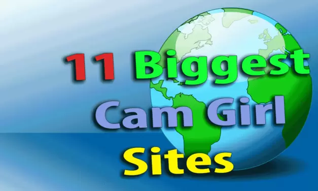 11 Biggest Cam Girl Sites: The Essential List