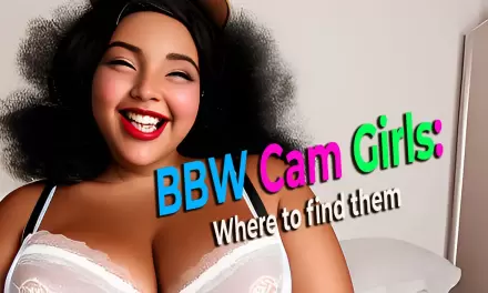 BBW Cam Girls: Where to find them