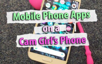Mobile Phone Apps on a Cam Girl’s Phone