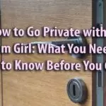 How to Go Private with a Cam Girl: What You Need to Know Before You Go