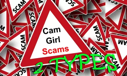 What are camgirl scams and how to avoid them; two types