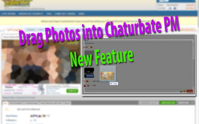 New Way to Share Images at Chaturbate: Drag-and-drop in PM