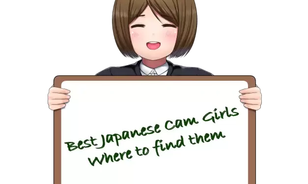 Japanese Cam Girls: Your Guide