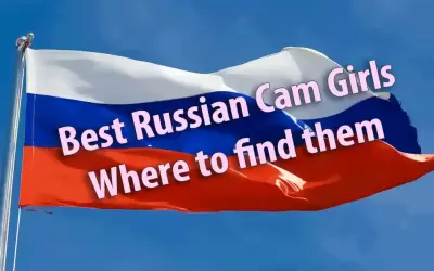 Best Russian Cam Girls: Where to Find Them