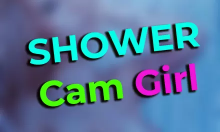 Shower Cam Girls: A guide to the 3 places for wet and slippery camgirls