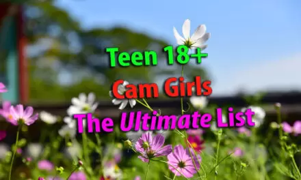 Teen Cams : The Ultimate Teen (18+) Cam Girl Sites List