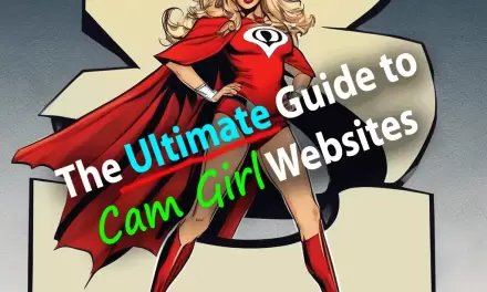 The Ultimate Guide to Cam Girl Websites: Finding Your Perfect Site