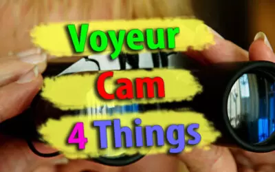 Voyeur Cam: 4 Things You Should Know About 3 Sites